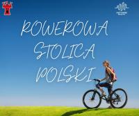 Podsumowanie rywalizacji gmin na Rowerową Stolicę Polski